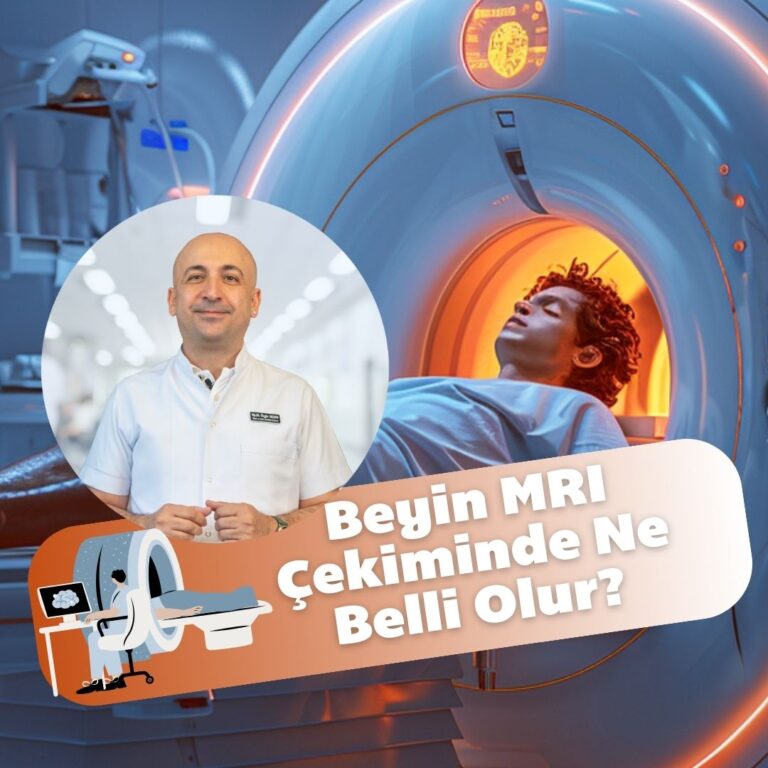 Beyin MRI Çekiminde Ne Belli Olur?